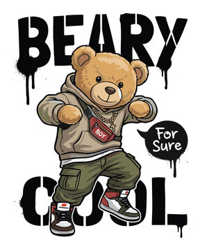Stylish teddy bear in hoodie and fanny pack, gold chain, 'BEARY COOL' text with graffiti stencil effect, 'For Sure' speech bubble, urban streetwear vector art for trendy apparel.