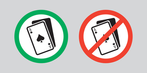 No Allowed Gamble sign. Casino prohibited. Poker Allowed, icon. Play cards in red forbidden and green acceptable pictogram. Gambling, stop and accept circle symbols.