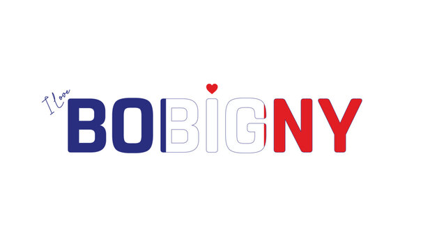 I love Bobigny, Typographic design of I love Bobigny on a white background, Flag typography of Bobigny with heart, Vector design of Bobigny city, I love FRANCE, Flag typography of France
