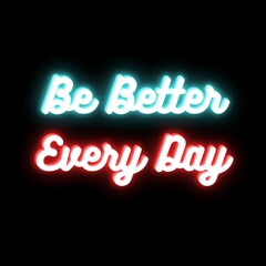 Be Better Every Day Font, Simple Font and Unique Style, Red and Blue Color Font, Black Background, Be Better Every Day Lettering