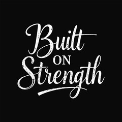 Black History Month Strong Typography T-Shirt Design Built on Strength