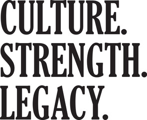 Black History Month Minimal Typography T-Shirt Design Culture Strength Legacy