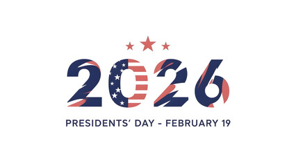 Presidents Day February 19 2026 American Flag Numbers president day 2026 America