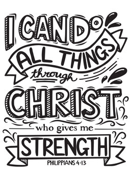Philippians 4:13 Bible verse Hand drawn doodle lettering of   I can do all things through Christ who strengthens me gives me strength Inspirational Christian quote vector illustration on white backgro