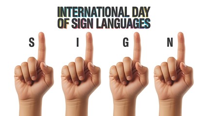 International day of sign languages concept with hands spelling sign
