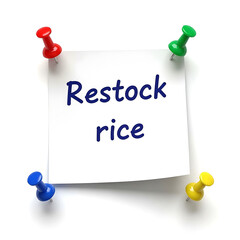 A white note with the words Restock Rice surrounded by colorful push pins