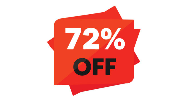 Striking 72 percent off discount sticker for special limited-time promotional sales events and offers