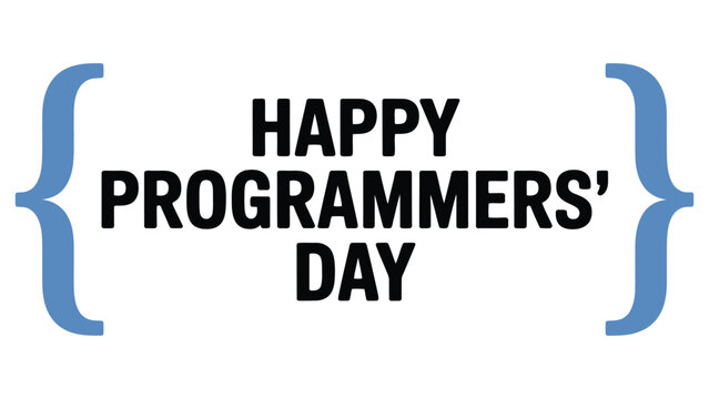 Happy programmers day typography design with code brackets symbol for software developer celebration technology concept isolated on white background