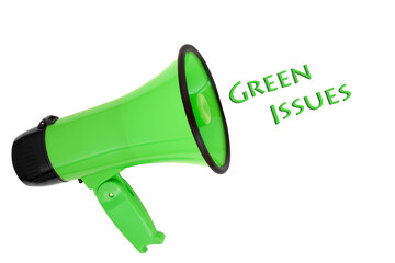 Green Issues slogan with megaphone loudspeaker on white background. Environmental conservation protection, save the planet concept.