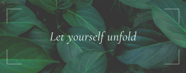 Let Yourself Unfold Green Botanical Mindfulness Quote Banner