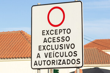 Portuguese road sign indicating restricted access area