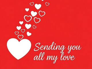 Sending you all my love