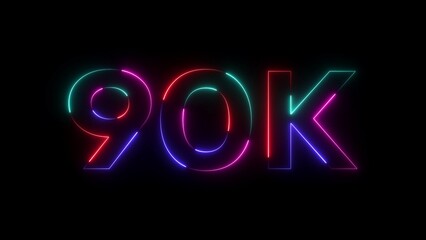 Colorful neon numbers ninety thousand on black background
