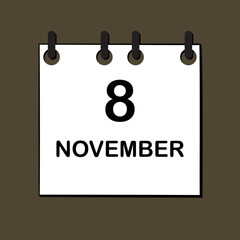November 8. Daily Calendar icon for design. Simple design for business brochure, flyer, print media, advertisement. Easily editable.