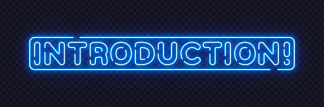 Blue neon introduction sign in clean vector style, ideal for presentations and opening slides. Cool glow sets professional modern tone.