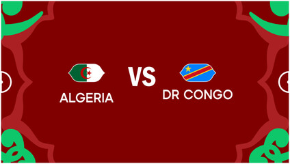 Algeria And Congo African Nations Morocco 2025 Flags Teams Countries African Football Logo Design Vector Illustration