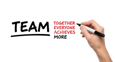 Adult hand writing 'TEAM' (black, underlined) and 'TOGETHER EVERYONE ACHIEVES MORE' (red/black) with marker on transparent surface, top-down, no shadows, business strategy concept