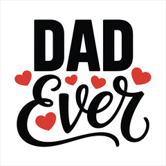 Bold black DAD with elegant Ever script below, surrounded by scattered red hearts on white