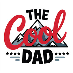 Bold typography design celebrating fathers with a cool mountain graphic and decorative stars