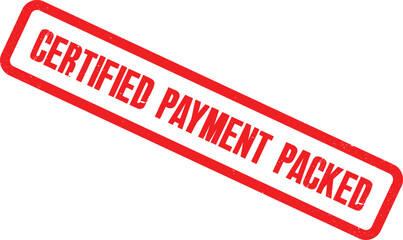 A close-up view of a red Certified Payment Packed stamp on a white background, highlighting financial security and approval.