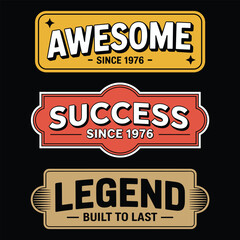 Three retro badges with success and legend text vintage