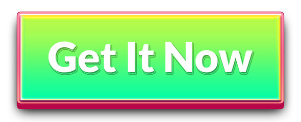 3D get it now call to action button with green gradient and pink outline isolated png transparent background