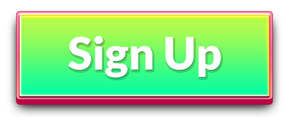 3D sign up call to action button with green gradient and pink outline isolated png transparent background for websites and apps