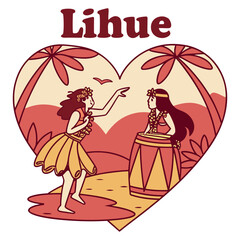 Lihue Travel Sticker Heart Shape with Traditional Hawaiian Dancers