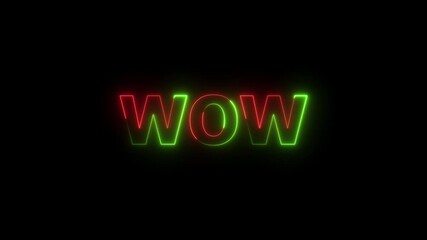 Wow neon sign animation. Glowing neon lines wow text animation with Black background. green and red color neon wow text icon animation. - Powered by Adobe