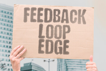 "Feedback Loop Edge" Criticism delivered without care. FEEDBACK.LOOP.EDGE.COACHING.APPROACH.