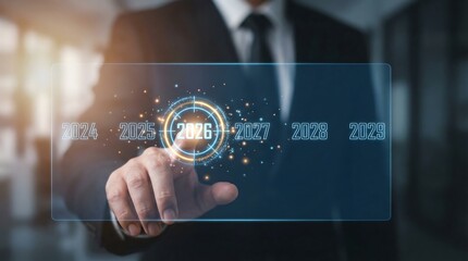 A businessman is interacting with a futuristic digital interface displaying a sequence of years prominently highlighting the year 2026 suggesting future planning