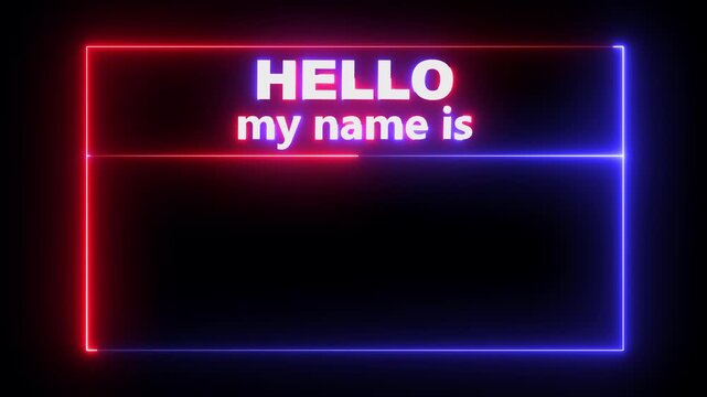 glowing neon hello my name is frame icon animation on black background. Hello my name is label sticker icon set. frame icon for Business and Advertising. 4k video animation.