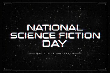 National Science Fiction Day 2026: Future-Themed Events, Sci-Fi Releases & Galactic Celebrations | January 2 Tribute to Asimov & Genre Legacy