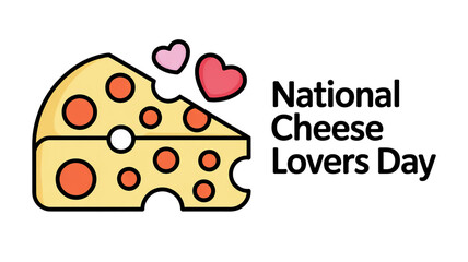 A playful illustration celebrating national cheese lovers day with hearts and cheese