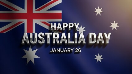 A vibrant digital illustration celebrating Happy Australia Day on January 26th, featuring metallic 3D text over a beautifully waving Australian flag design, symbolizing national pride and unity