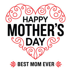 Happy Mother&rsquo;s Day Heart Typography Vector Illustration with Decorative Floral Swirls