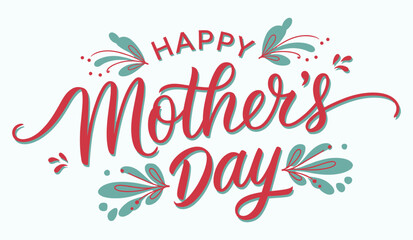 Happy Mother's Day Typography Text Design with Floral Elements Vector Illustration
