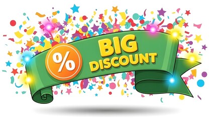Illustrate a green curled paper ribbon banner floating mid-frame against a confetti explosion backdrop, prominent yellow text "BIG DISCOUNT" in playful bubble font with percentage badge, festive party