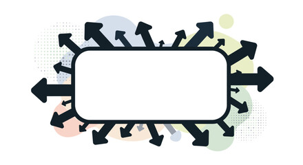 Abstract concept of distribution with a blank central frame and multiple arrows pointing outwards for growth or expansion.