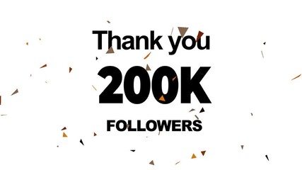 Thank you 200 K followers.200 k followers realistic sign on the brick wall animation. confetti party effects, social media milestone motion graphics animation