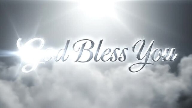 God Bless You clouds and sunshine.