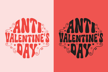 Anti Valentine's Day lettering card. Team no Valentine pink and red quotes banner. Groovy retro vintage aesthetic message. Cute love hearts single club concept text shirt design and print vector