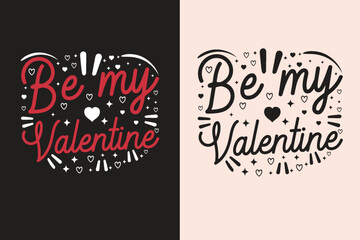 Be my Valentine lettering card for her. Be mine Valentine's Day pink and red quotes round badge. Groovy retro vintage 80s girly aesthetic. Cute magic love hearts text shirt design and print vector