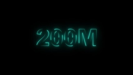 Neon Sign Reads 200 M Centered Against a Black Background 200m glowing.4k video