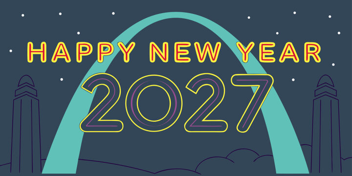USA, US, U.S, United States - Happy new year 2027 with st. louis gateway arch illustration st louis celebration greeting invitation announcement illustration typography
