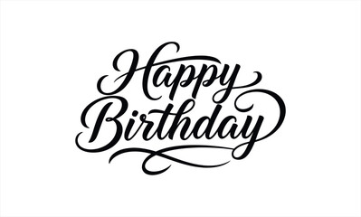 Elegant Happy Birthday Calligraphy Script Black and White Design.
