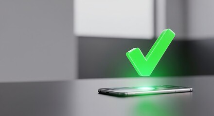 Glowing 3D green tick icon above smartphone for successful digital transaction concept
