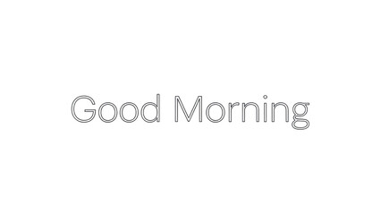 Minimalist Grey Outline 'Good Morning' Text Vector Graphic isolated PNG with Transparent Background