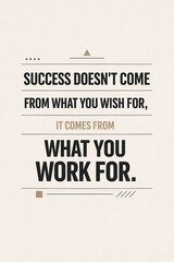 Minimalist motivational typography poster featuring an inspiring quote about success and effort. Clean layout, modern fonts, and neutral tones make it ideal for office decor, prints, and digital insp