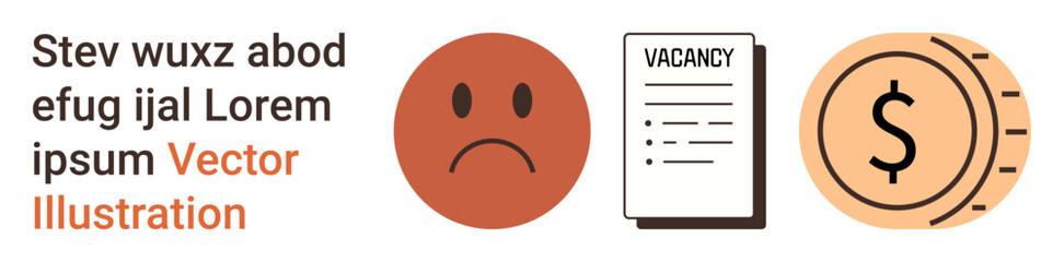 Fototapeta premium Employment, recruitment, financial planning, economic difficulty, job market, unemployment. Sad face, vacancy form dollar coin icon. Employment and economic difficulty illustrated